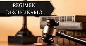 Justicia y Régimen Disciplinario