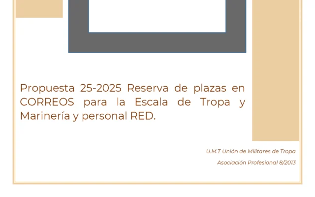 Propuesta UMT 25-25 sobre reserva de plazas en correos para la Escala de Tropa y Marinería y personal RED