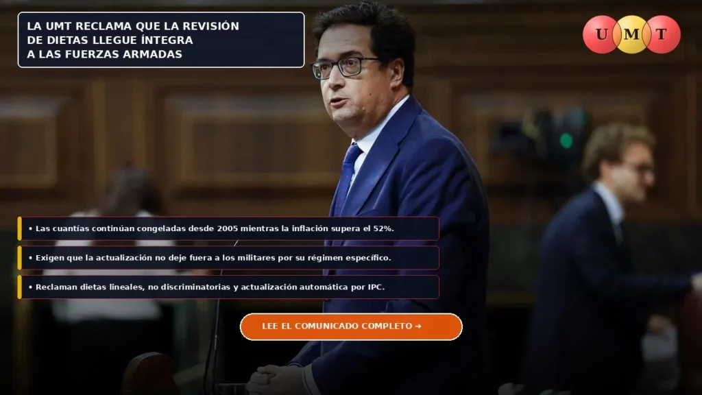 La UMT reclama que la actualización de las dietas anunciada por el Gobierno llegue íntegra a las Fuerzas Armadas y no sea otro parche estacional
