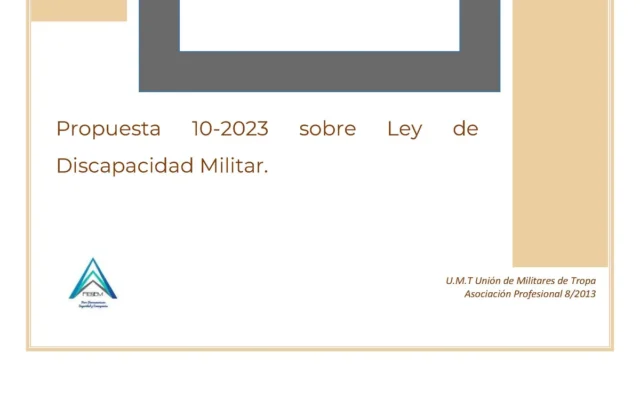 Propuesta UMT 10-23 sobre Ley de la Discapacidad Militar