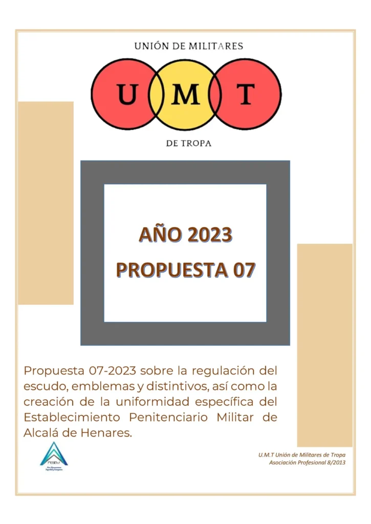 Propuesta UMT 07-23 sobre la regulación del escudo, emblemas y distintivos, así como la creación de la uniformidad específica del Establecimiento Penitenciario Militar de Alcalá de Henares