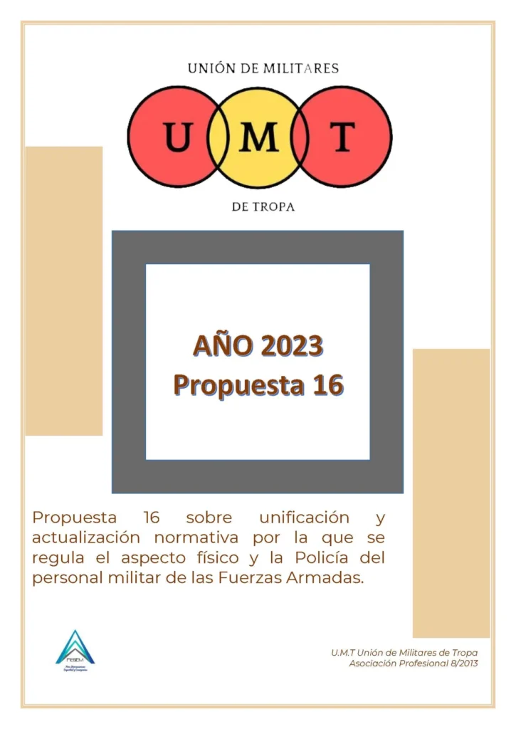 Propuesta UMT 16-23 sobre unificación y actualización normativa por la que se regula el aspecto físico y la Policía del personal militar de las Fuerzas Armadas.