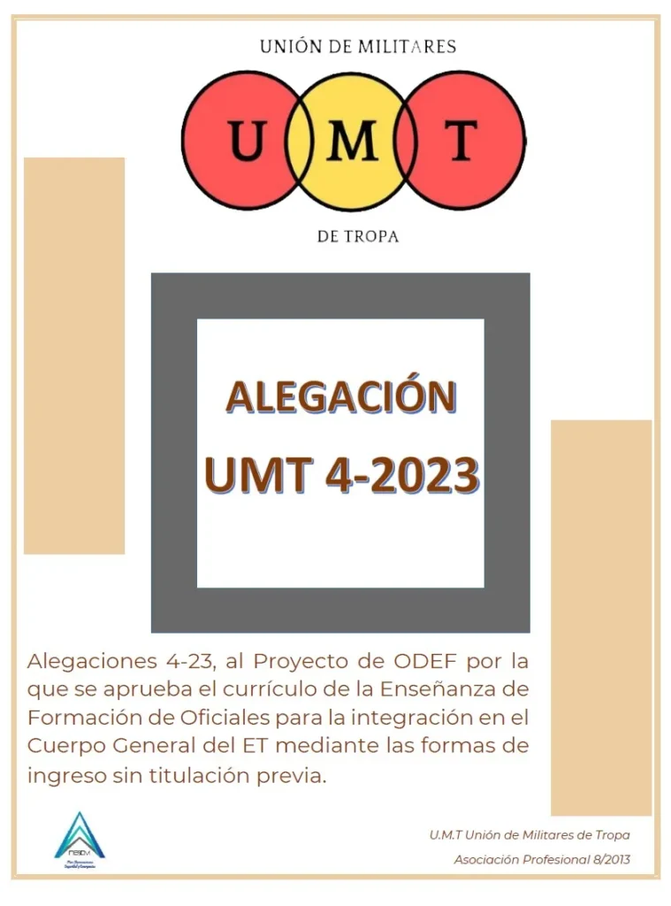Alegación UMT 4-2023 al Proyecto de ODEF por la que se aprueba el currículo de la Enseñanza de Formación de Oficiales para la integración en el Cuerpo General del ET mediante las formas de ingreso sin titulación previa.