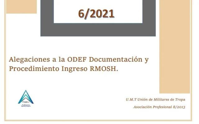 Alegación UMT 6-21 a la ODEF Documentación y procedimiento ingreso RMSOH