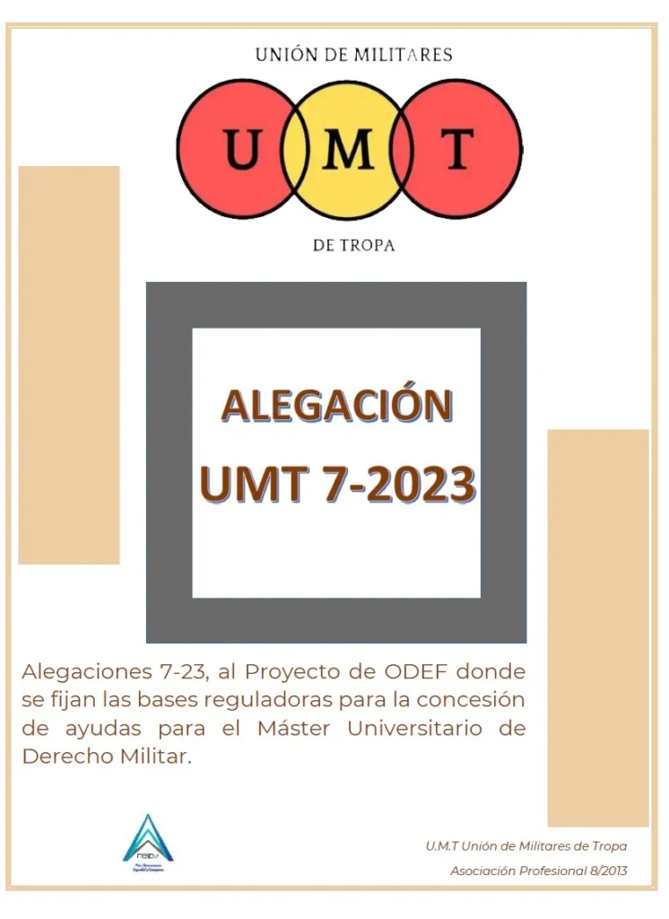 Alegación UMT 7-2023 al proyecto de ODEF donde se fijan las bases reguladoras para la concesión de ayudas para el Máster Universitario de Derecho Militar