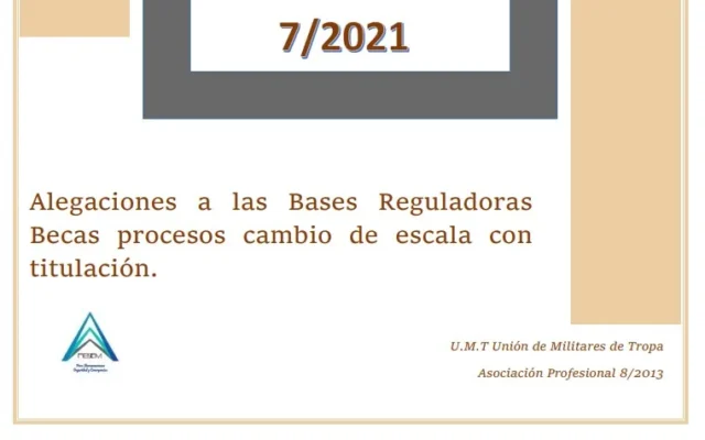 Alegación UMT 7-21 a las Bases reguladoras becas procesos cambio de escala con titulación
