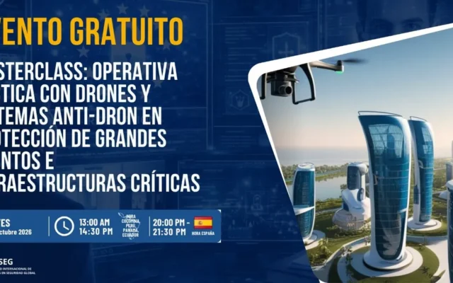 ¡Únete a nuestra próxima Masterclass sobre Drones y Seguridad!