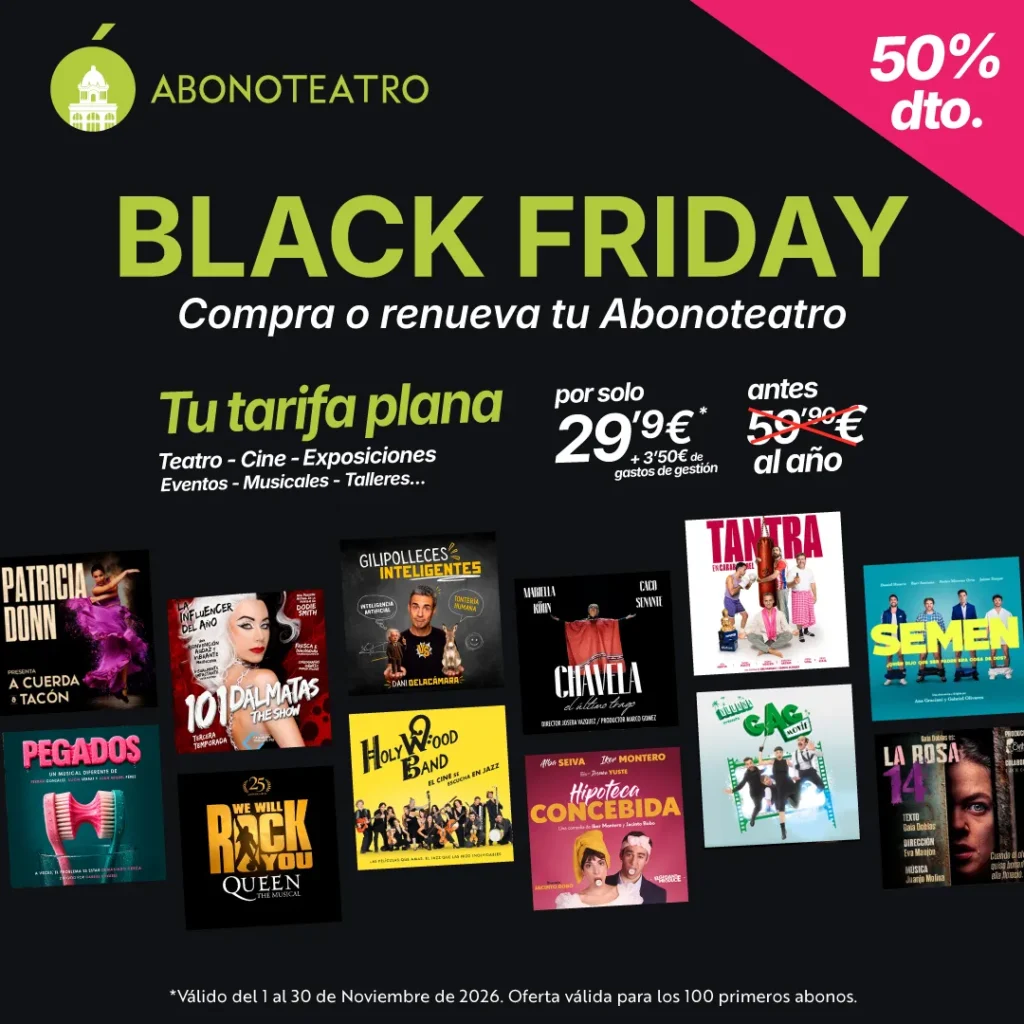 🖤🎭 ¡PREPÁRATE, PORQUE LLEGA EL BLACK FRIDAY A ABONOTEATRO! 🎭🖤