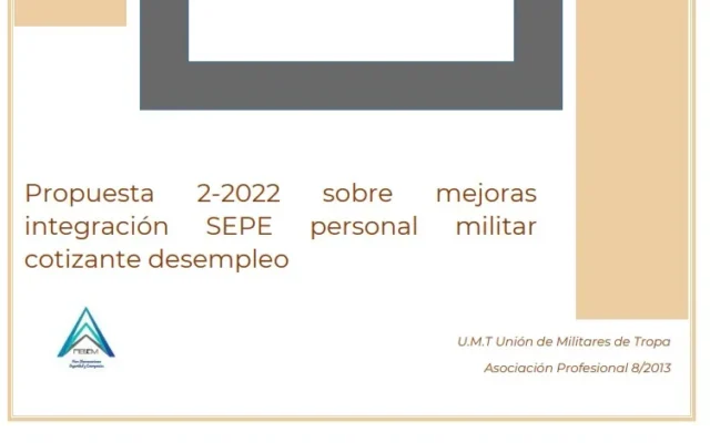 Propuesta UMT 02-22 sobre mejoras integración SEPE personal militar cotizante desempleo