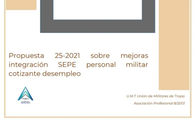 Propuesta UMT 25-2021 sobre mejoras integración SEPE personal militar cotizante desempleo