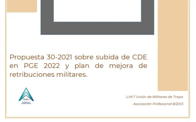 Propuesta UMT 30-2021 sobre subida CDE en PGE 2022 y plan de mejora de retribuciones militares