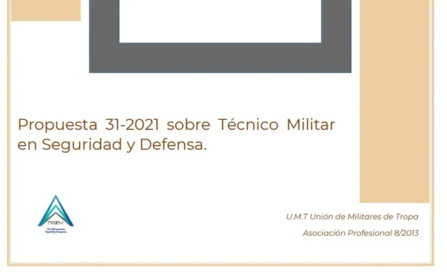 Propuesta UMT 31-2021 sobre técnico militar en seguridad y defensa